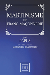 Martinisme Et Franc-Maçonnerie