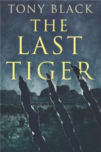 The Last Tiger