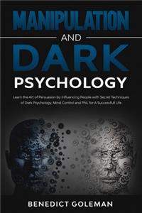 Manipulation and Dark Psychology