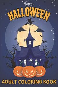 Happy Halloween Adult Coloring Book