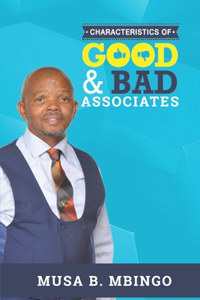 Characteristics Of Good And Bad Associates