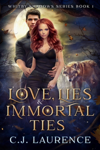 Love, Lies and Immortal Ties