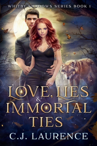 Love, Lies and Immortal Ties