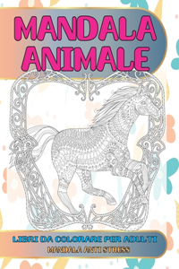 Libri da colorare per adulti - Mandala Anti stress - Mandala Animale