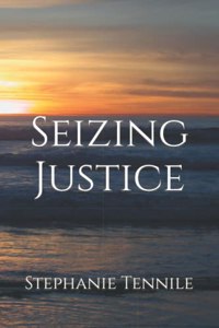 Seizing Justice