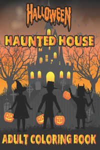 Halloween Haunted House Adult Coloring book