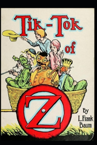 Tik-Tok of Oz Annotated