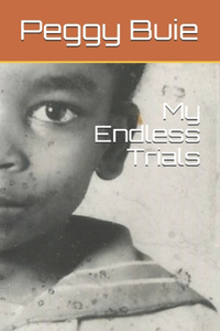 My Endless Trials