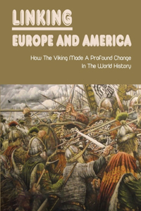 Linking Europe And America
