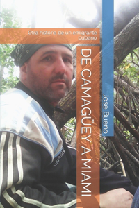 de Camagüey a Miami