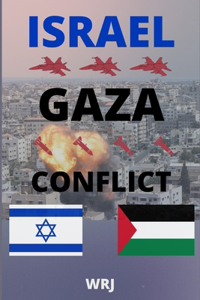 Israel Gaza Conflict