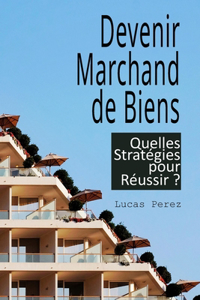 Devenir Marchand de Biens