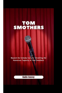 Tom Smothers