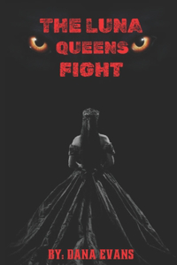 The Luna Queens Fight
