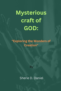 Mysterious craft of GOD