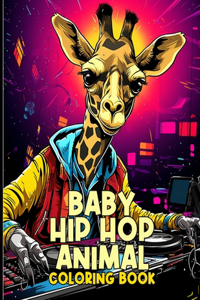 Baby Hip Hop Animal Coloring Book