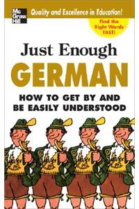 Just Enough German, 2nd Ed.