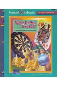 Connected Mathematics (Cmp) What Do You Expect? Student Edition 2004c