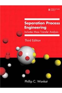 Separation Process Engineering