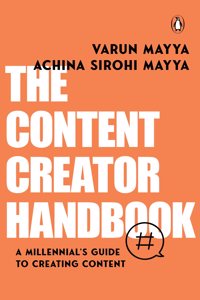 The Content Creator Handbook: The Ultimate Guide to Creating Content