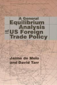 General Equilibrium Analysis of U.S. Foreign Trade Policy