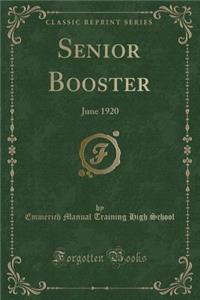 Senior Booster: June 1920 (Classic Reprint)