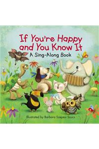 If You're Happy and You Know It