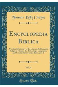 Encyclopedia Biblica, Vol. 4