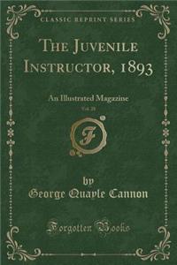 The Juvenile Instructor, 1893, Vol. 28
