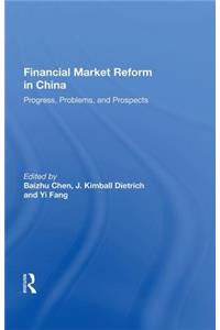 Financial Market Reform in China