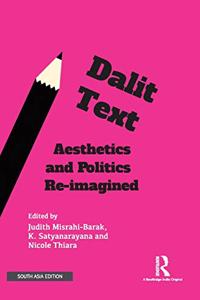 Dalit Text: Aesthetics and Politics Re-Imagined