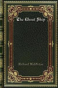 The Ghost Ship