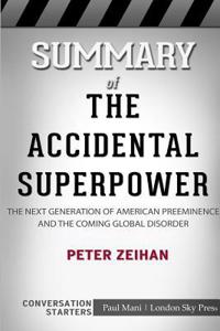 Summary of The Accidental Superpower