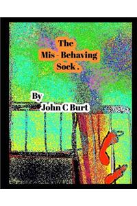 The Mis - Behaving Sock