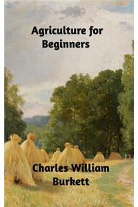 Agriculture for Beginners