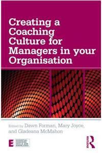 Creating a Coaching Culture for Managers in Your Organisation