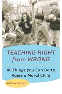 Teaching Right from Wrong
