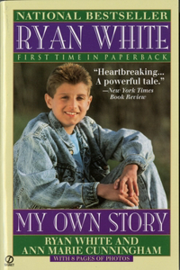 Ryan White: My Own Story