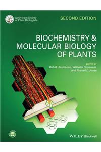 Biochemistry and Molecular Biology of Plants