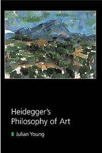 Heidegger's Philosophy of Art