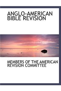 Anglo-American Bible Revision