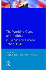Working Class and Politics in Europe and America 1929-1945