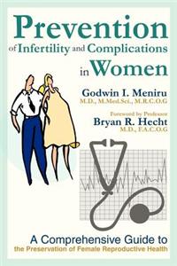 Prevention of Infertility and Complications in Women