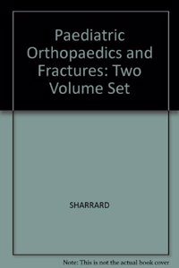 Paediatric Orth Frac 3e: Two Volume Set
