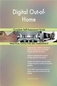 Digital Out-of-Home Complete Self-Assessment Guide