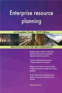 Enterprise resource planning A Complete Guide - 2019 Edition