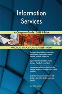 Information Services A Complete Guide - 2019 Edition