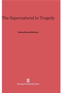 Supernatural in Tragedy