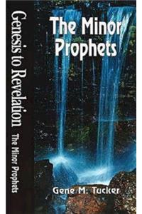 Genesis to Revelation: The Minor Prophets Student Book