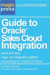 Guide to Oracle(R) Sales Cloud Integration